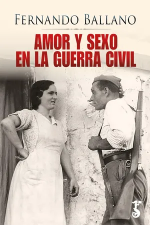 Amor y sexo en la Guerra Civil