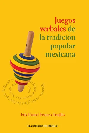 Juegos verbales de tradición popular mexicana
