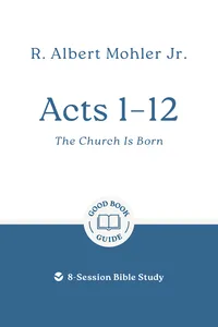 Acts 1-12: The Church is Born_cover