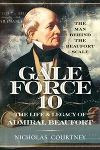 Gale Force 10: The Life and Legacy of Admiral Beaufort_cover