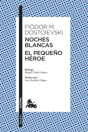 Noches blancas · El pequeño héroe