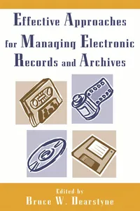 Effective Approaches for Managing Electronic Records and Archives_cover