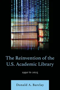 The Reinvention of the U.S. Academic Library_cover