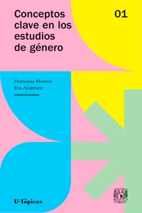 Conceptos clave en los estudios de género. Volumen 1