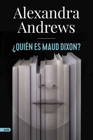 ¿Quién es Maud Dixon? (AdN)