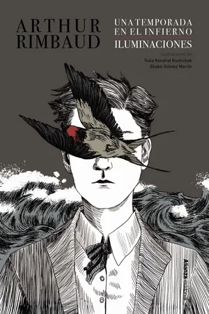 Una temporada en el infierno / Iluminaciones [Edición ilustrada]