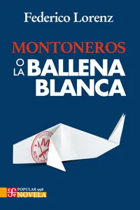 Montoneros o la ballena blanca_cover