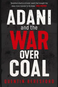 Adani and the War Over Coal_cover