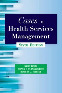 Cases in Health Services Management, Sixth Edition_cover