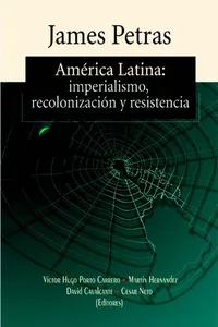 América Latina: Imperialismo, Recolonización y Resistencia