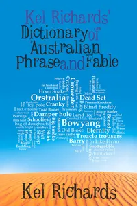 Kel Richards' Dictionary of Australian Phrase and Fable_cover
