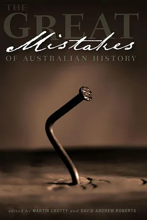 The Great Mistakes of Australian History