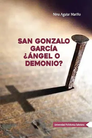 San Gonzalo García ¿Ángel o Demonio?