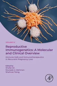 Reproductive Immunogenetics: A Molecular and Clinical Overview
