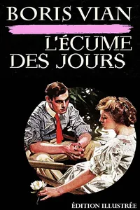 L'écume des jours. Édition illustrée_cover