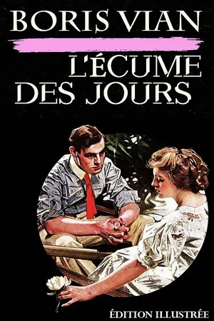 L'écume des jours. Édition illustrée