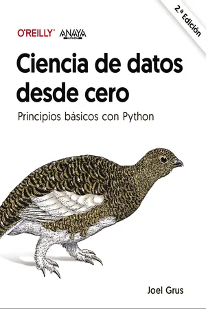 Ciencia de datos desde cero. Segunda edición