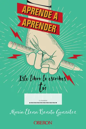 Aprende a aprender: este libro lo escribes tú