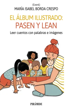 El álbum ilustrado: pasen y lean