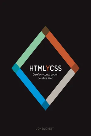 HTML y CSS. Diseño y Construcción de Sitios Web