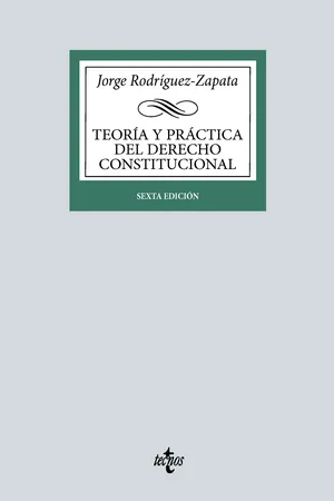 Teoría y práctica del Derecho Constitucional