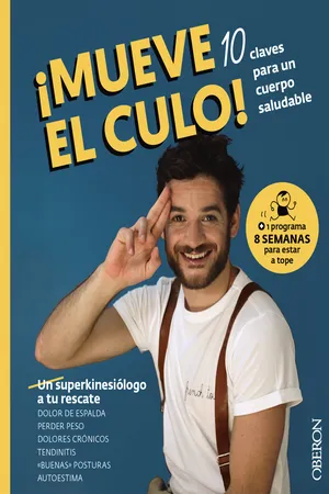 Mueve el culo! 10 claves para un cuerpo saludable