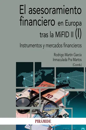 El asesoramiento financiero en Europa tras la MiFID II (I)