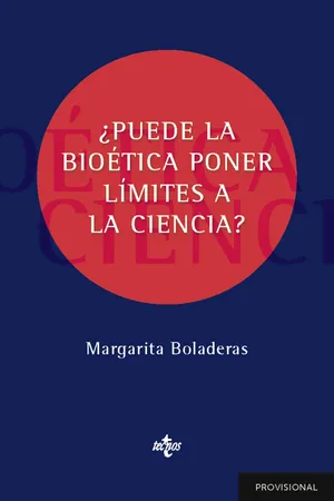 ¿Puede la bioética poner límites a la ciencia?
