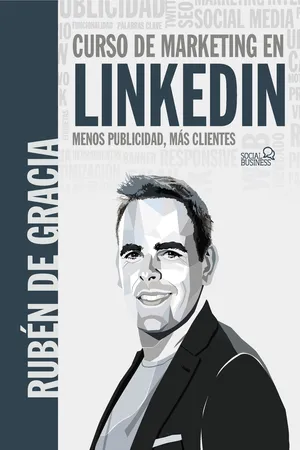 Curso de marketing en LinkedIn. Menos publicidad, más clientes