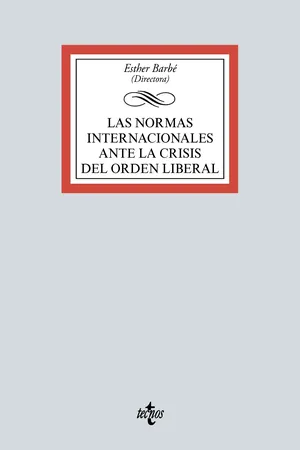 Las normas internacionales ante la crisis del orden liberal