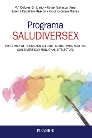 Programa SALUDIVERSEX. Programa de educación afectivo-sexual para adultos con diversidad funcional intelectual