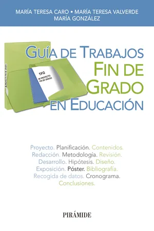Guía de Trabajos Fin de Grado en Educación