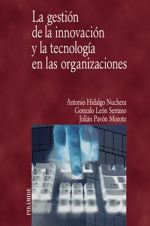 La gestión de la innovación y la tecnología en las organizaciones