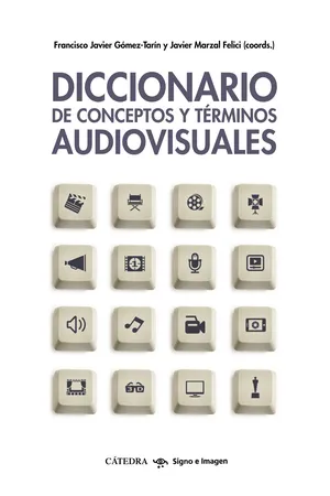 Diccionario de conceptos y términos audiovisuales