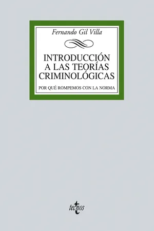 Introducción a las teorías criminológicas