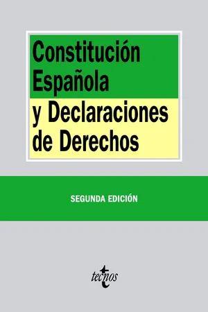 Constitución Española y Declaraciones de Derechos