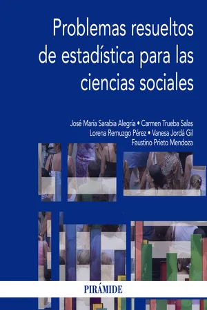Problemas resueltos de estadística para las ciencias sociales