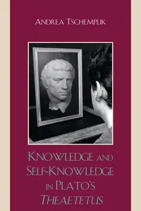 Knowledge and Self-Knowledge in Plato's Theaetetus_cover