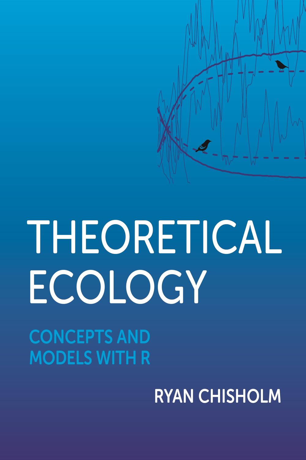 PDF] Theoretical Ecology by Ryan Chisholm | 9780691244952