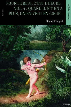 Pour le Best, c'est l'heure ! Tome 4 : Quand il n'y en a plus, on en veut en cœur !