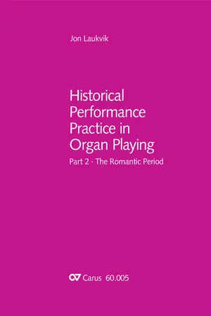 Historical Performance Practice in Organ Playing