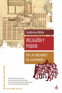 Religión y poder en las misiones de guaraníes_cover