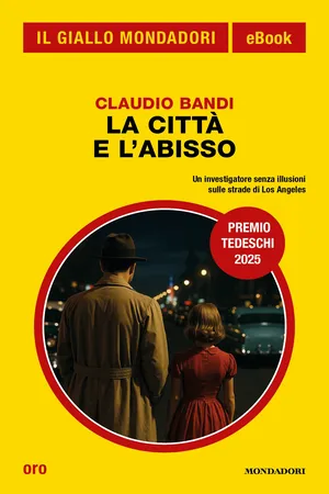 La città e l'abisso (Il Giallo Mondadori)