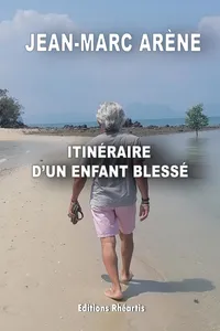 Itinéraire d'un enfant blessé