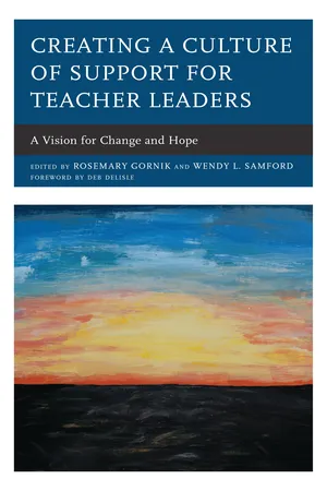 Creating a Culture of Support for Teacher Leaders