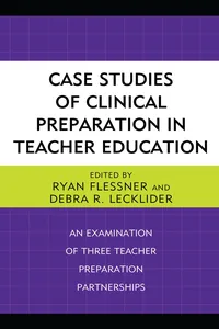 Case Studies of Clinical Preparation in Teacher Education_cover