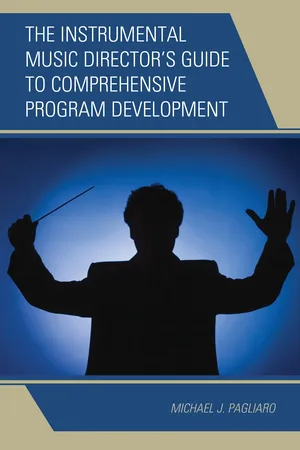 The Instrumental Music Director's Guide to Comprehensive Program Development