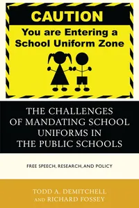 The Challenges of Mandating School Uniforms in the Public Schools_cover