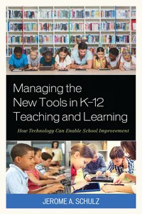 Managing the New Tools in K-12 Teaching and Learning_cover