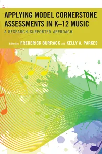 Applying Model Cornerstone Assessments in K–12 Music_cover